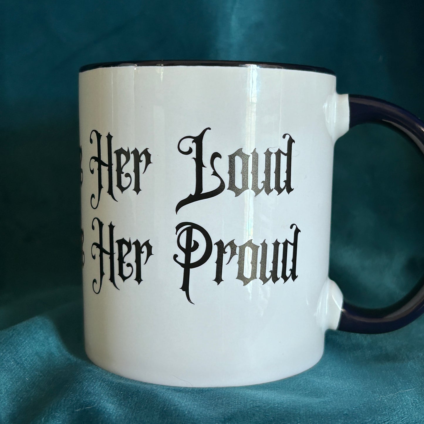 “Love Her Loud, Love Her Proud” Gothic Mug – 16 oz | tiHERas Lifestyle